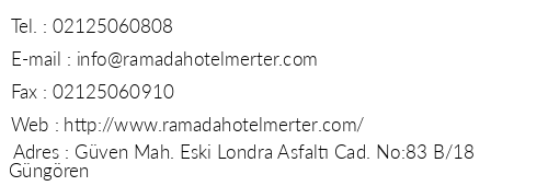 Ramada Hotel & Suites Merter telefon numaralar, faks, e-mail, posta adresi ve iletiim bilgileri